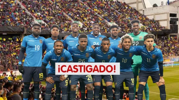 Jugador de la Selección de Ecuador fue castigado