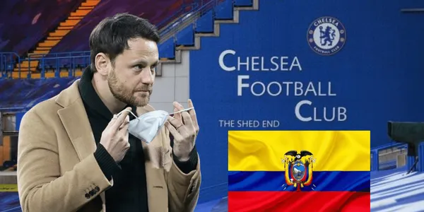 La razón por la que el gerente deportivo del Chelsea vino a Ecuador