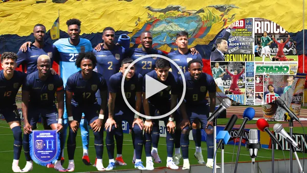 Selección Ecuador, prensa mexicana. Foto tomada de: Freepick/La Tri