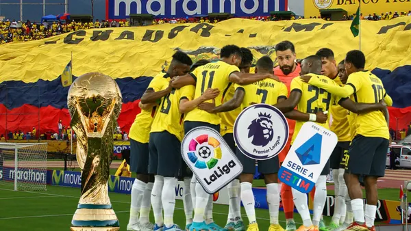 Selección Ecuatoriana con grandes Ligas de Europa y la Copa del Mundo
