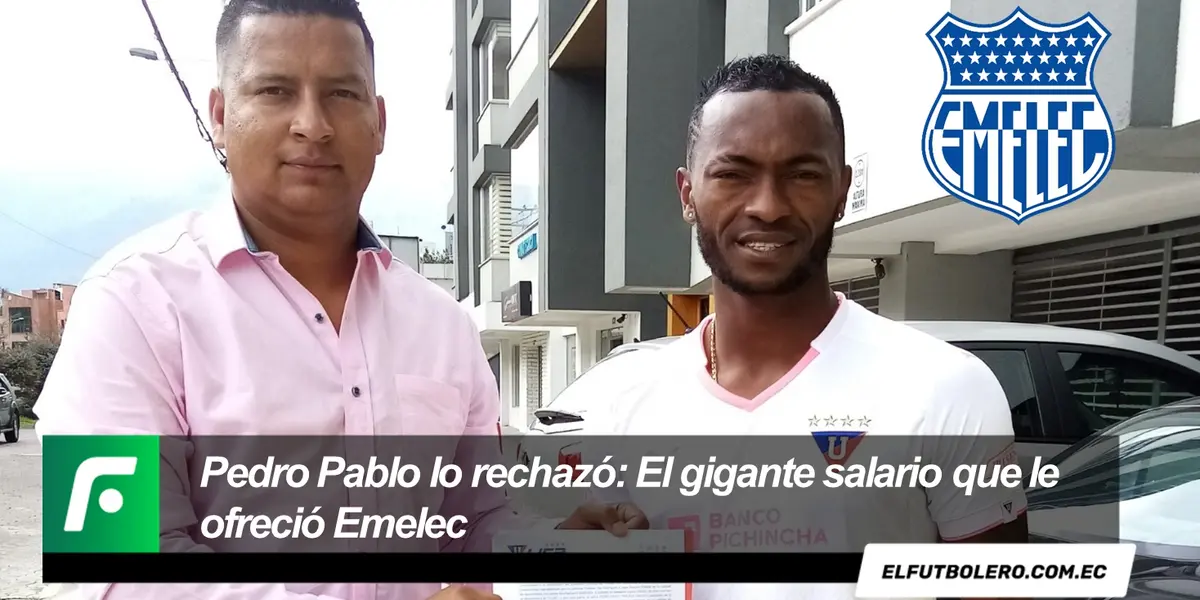 Emelec, Liga de Quito y un club brasileño se peleaban por el pase de Pedro Pablo Perlaza