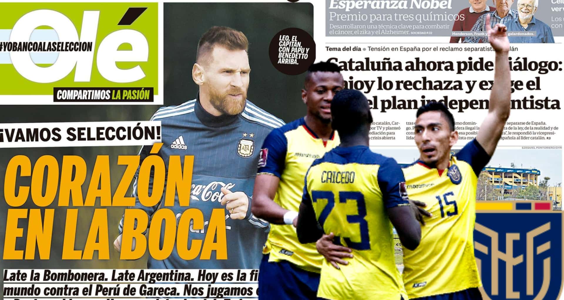 La prensa argentina ya palpita el cotejo que cierra las Eliminatorias, entre Ecuador y Argentina