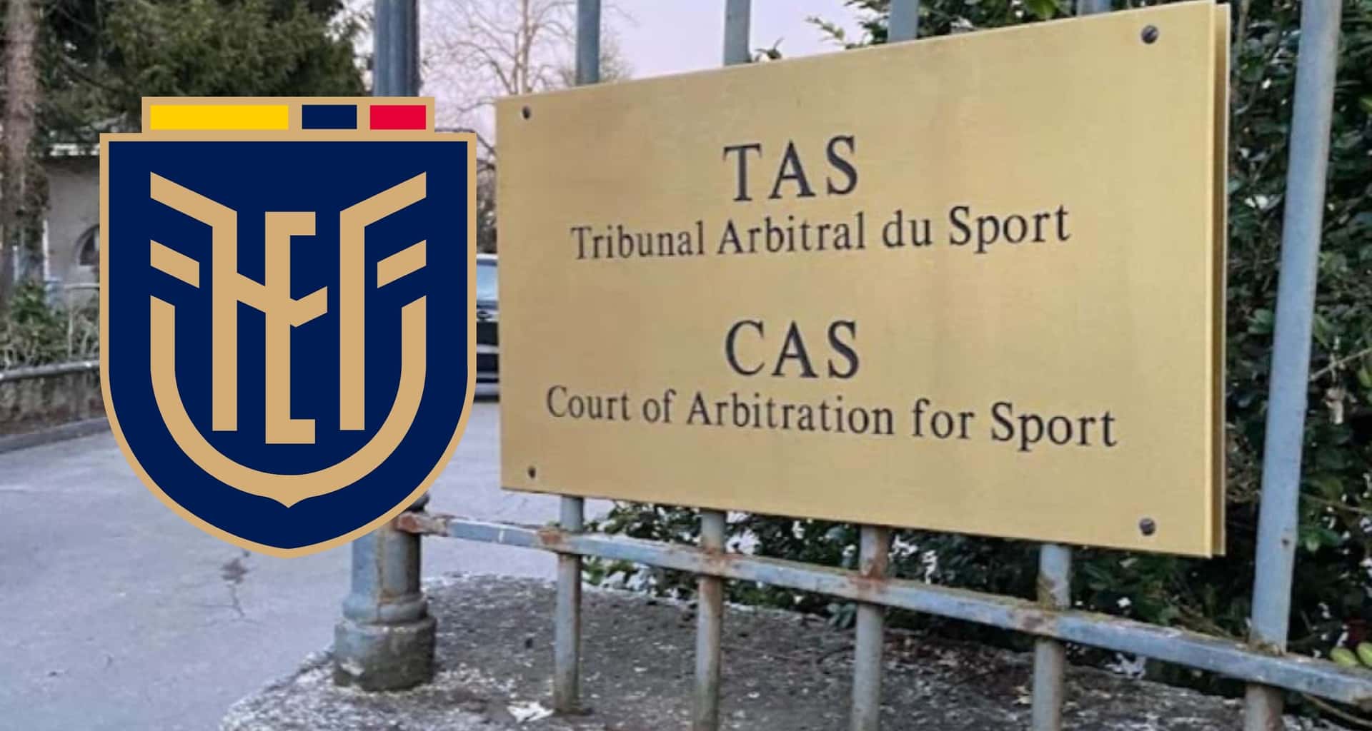 Malas noticias para la Federación Ecuatoriana de Fútbol la resolución del TAS no fue favorable