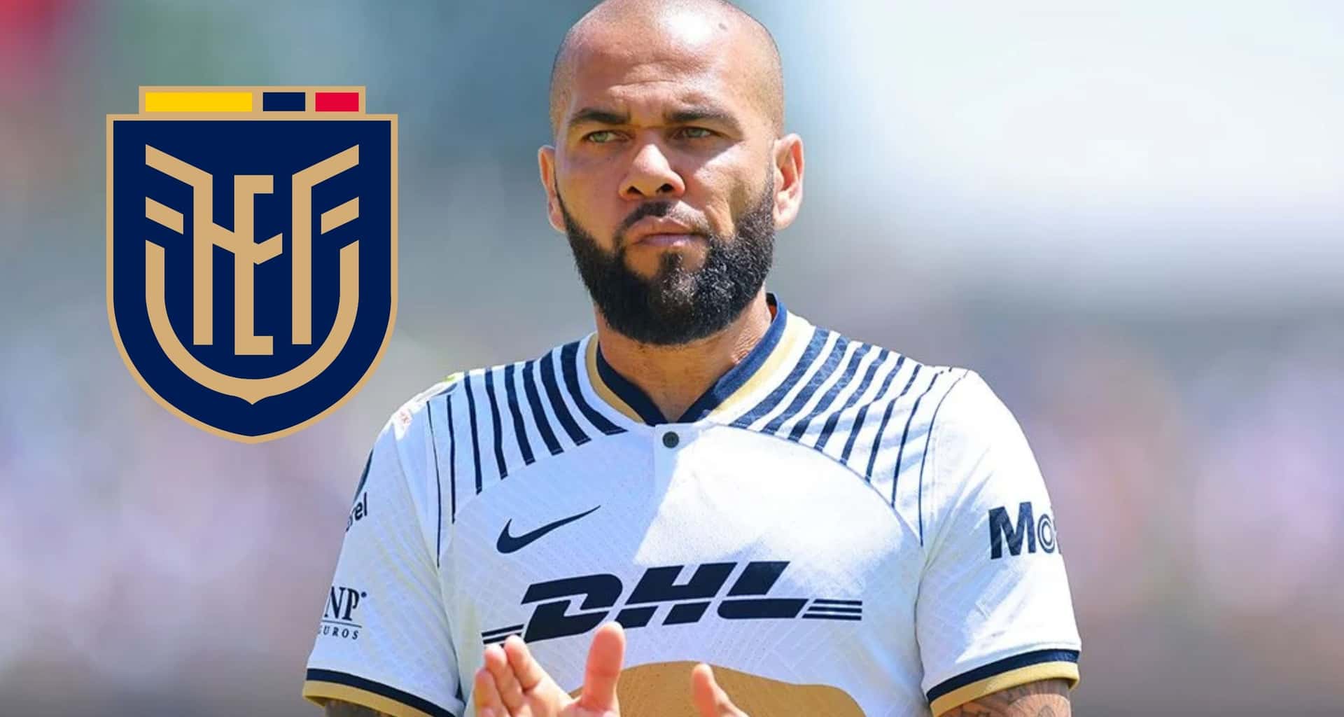 Pumas quiere a un jugador ecuatoriano que podría compartir camerino con Dani Alves, estrella brasileña, y tener un salario gigante